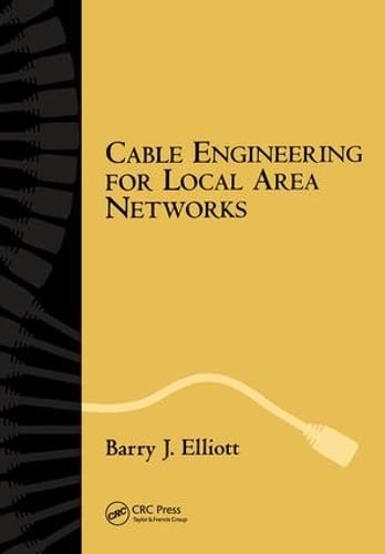 Stock image for Cable Engineering for Local Area Networks for sale by Blackwell's