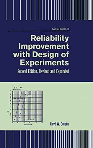 Stock image for Reliability Improvement with Design of Experiments (Quality and Reliability Ser., Vol. 41) for sale by Book Booth