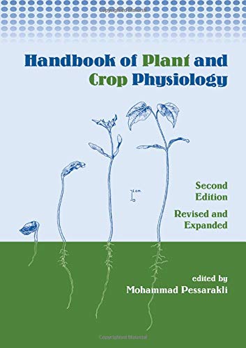 9780824705466: Handbook of Plant and Crop Physiology (Books in Soils, Plants, and the Environment)