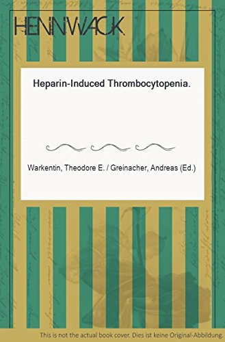 Beispielbild fr Heparain-Induced Thrombocytopenia zum Verkauf von Better World Books
