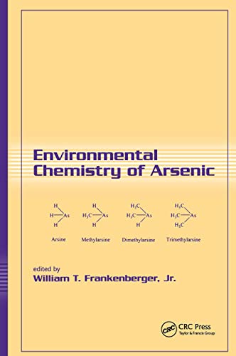 Beispielbild fr Environmental Chemistry of Arsenic (Books in Soils, Plants, and the Environment) zum Verkauf von Chiron Media