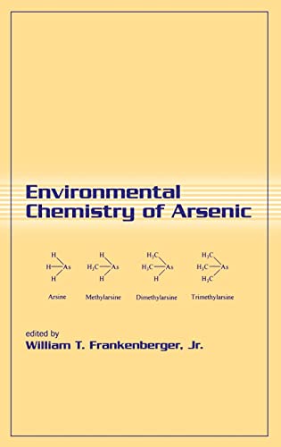 9780824706760: Environmental Chemistry of Arsenic: 85 (Books in Soils, Plants & the Environment)