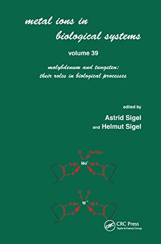 9780824707651: Metals Ions in Biological System: Volume 39: Molybdenum and Tungsten: Their Roles in Biological Processes: