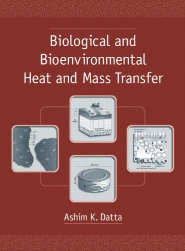 Immagine dell'editore per Biological and Bioenvironmental Heat and Mass Transfer (Food Science and Technology) venduto da BooksRun