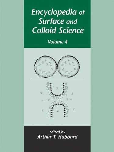 9780824707965: Encyclopedia of Surface and Colloid Science - Volume 4 of 4 (Print)