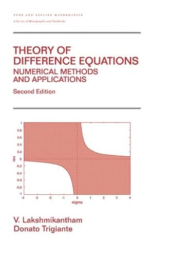 Theory Of Difference Equations Numerical Methods And Applications (Pure & Applied Mathematics) (9780824708030) by Lakshmikantham, V.; Trigiante, Donato