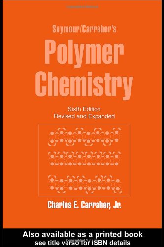 Imagen de archivo de Seymour/Carraher's Polymer Chemistry. Revised and Expanded Ed. a la venta por Bingo Used Books