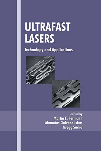 9780824708412: Ultrafast Lasers: Technology and Applications (Optical Engineering)