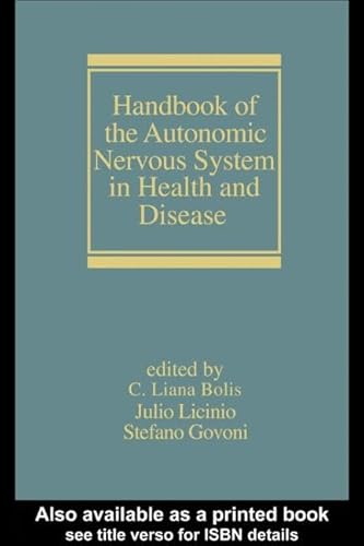 9780824708429: Handbook of the Autonomic Nervous System in Health and Disease: 55 (Neurological Disease and Therapy, 55)