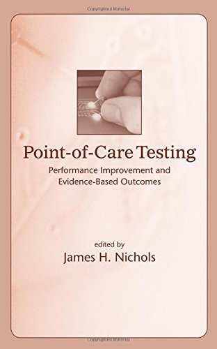 Beispielbild fr Point-of-Care Testing: Performance Improvement and Evidence-Based Outcomes zum Verkauf von WorldofBooks