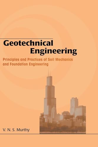 9780824708733: Geotechnical Engineering: Principles and Practices of Soil Mechanics and Foundation Engineering (Civil and Environmental Engineering)