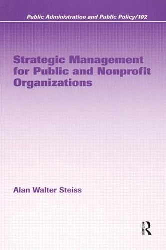 Stock image for Strategic Management for Public and Nonprofit Organizations for sale by ThriftBooks-Atlanta