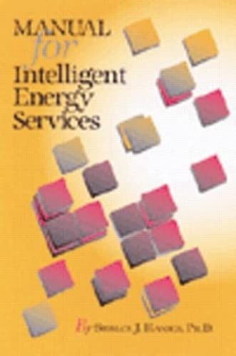 Manual for Intelligent Energy Services (9780824709297) by Hansen, Shirley J.