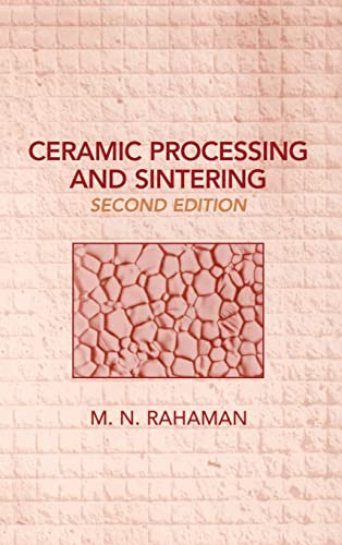 Stock image for Ceramic Processing and Sintering (Materials Engineering) for sale by Wonder Book