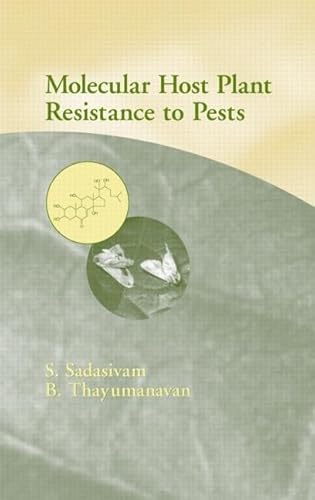 Beispielbild fr Molecular Host Plant Resistance to Pests (Books in Soils, Plants & the Environment) zum Verkauf von HPB-Red