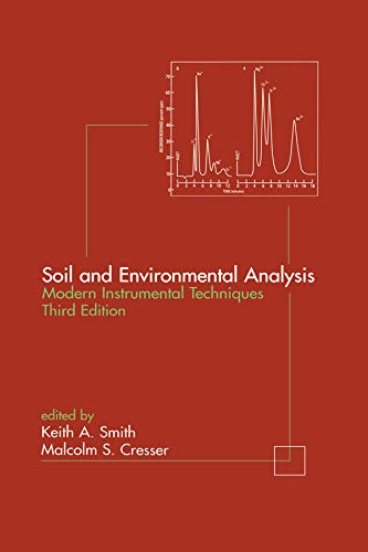 9780824709914: Soil and Environmental Analysis: Modern Instrumental Techniques (Books in Soils, Plants, and the Environment)