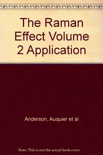 Beispielbild fr The Raman Effect, Volume 2 : Applications zum Verkauf von About Books