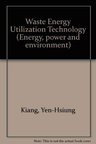 Waste Energy Utilization Technology