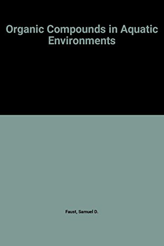 Stock image for Organic Compounds in Aquatic Environments for sale by Speedy Book