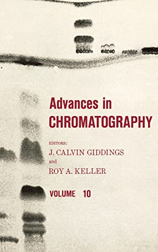 Stock image for Advances in Chromatography. Volume 10. for sale by Plurabelle Books Ltd
