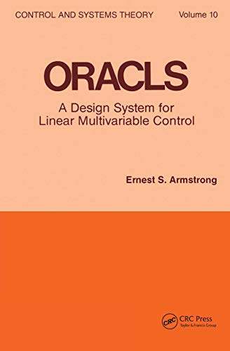 Imagen de archivo de Oracls: a Design System for Linear Multivariable Control (Control and System Theory) a la venta por Chiron Media