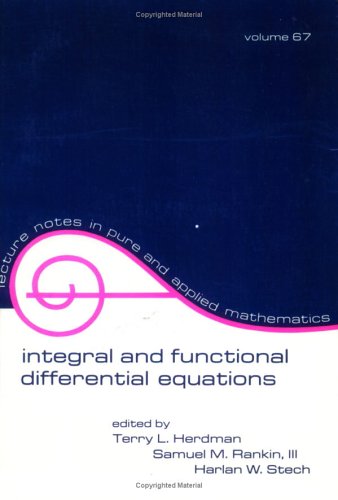 Beispielbild fr Integral and Functional Differential Equations. zum Verkauf von Plurabelle Books Ltd