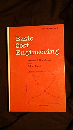 9780824713980: Basic cost engineering (Cost engineering)