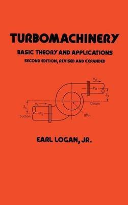 9780824715090: TURBOMACHINERY: BASIC THEORY AND APPLICATIONS, 2ND EDITION