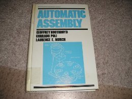 Stock image for Automatic assembly (Manufacturing engineering and materials processing) for sale by ThriftBooks-Dallas