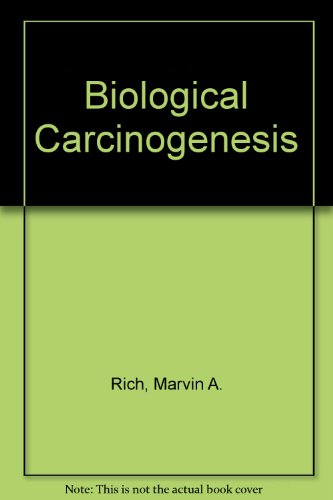 Imagen de archivo de Biological Carcinogenesis a la venta por Zubal-Books, Since 1961