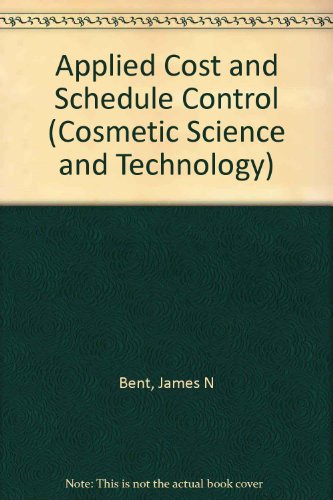 Beispielbild fr Applied Cost and Schedule Control (Cost Engineering (Marcel Dekker, Inc.), 3.) zum Verkauf von HPB-Red