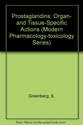 9780824716820: Prostaglandins: Organ- and Tissue-Specific Actions (Modern Pharmacology-toxicology Series)