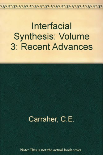 Stock image for Interfacial Synthesis: Volume 3: Recent Advances for sale by Zubal-Books, Since 1961
