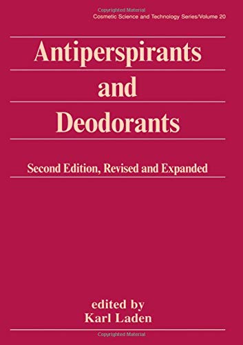 Stock image for Antiperspirants and Deodorants, Second Edition, (Cosmetic Science and Technology) for sale by Chiron Media