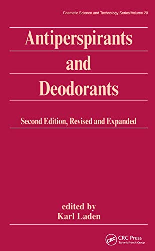 ANTIPERSPIRANTS AND DEODORANTS (COSMETIC SCIENCE & TECHNOLOGY)