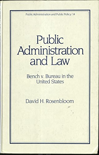 Stock image for Public Administration and Law : Bench for sale by Better World Books