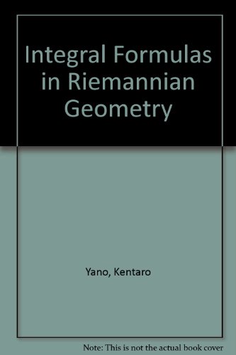 Stock image for Integral Formulas in Riemannian Geometry for sale by A Squared Books (Don Dewhirst)
