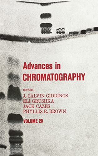Beispielbild fr Advances in Chromatography Volume 20 zum Verkauf von PsychoBabel & Skoob Books