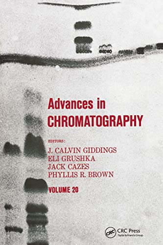 Stock image for Advances in Chromatography Volume 20 for sale by PsychoBabel & Skoob Books