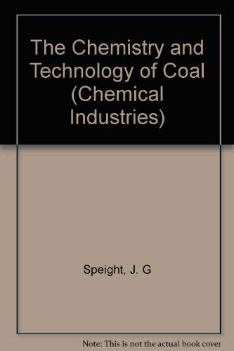 Beispielbild fr The Chemistry and Technology of Coal zum Verkauf von FOLCHATT