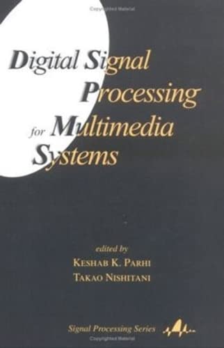 Stock image for Digital Signal Processing for Multimedia Systems (Signal Processing (Marcel Dekker, Inc.), 1.) for sale by Revaluation Books