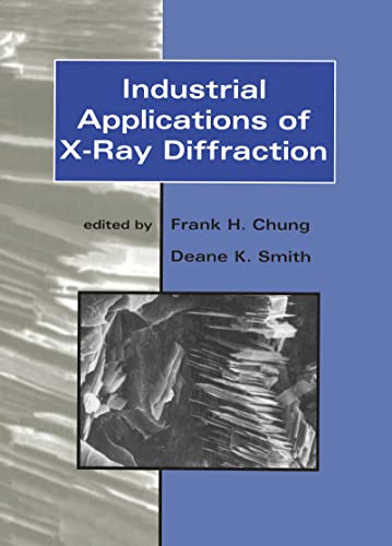 Imagen de archivo de Industrial Applications of X-Ray Diffraction a la venta por Chiron Media