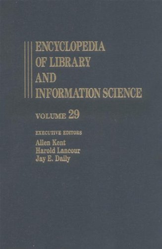 Stock image for Encyclopedia of Library and Information Science: Volume 29 - Stanford University Libraries to System Analysis (Library and Information Science Encyclopedia) for sale by Phatpocket Limited