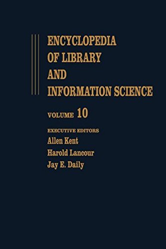 Imagen de archivo de Encyclopedia of Library and Information Science: Volume 10 - Ghana: Libraries in to Hong Kong: Libraries in (Library and Information Science Encyclopedia) a la venta por Phatpocket Limited