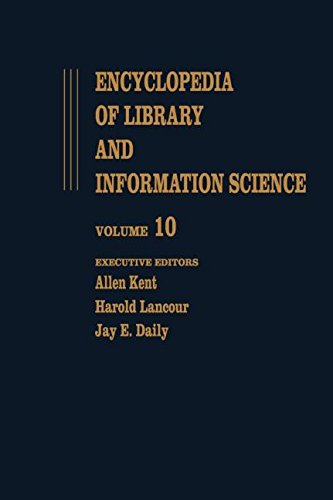 Stock image for Encyclopedia of Library and Information Science: Volume 10 - Ghana: Libraries in to Hong Kong: Libraries in (Library and Information Science Encyclopedia) for sale by Phatpocket Limited