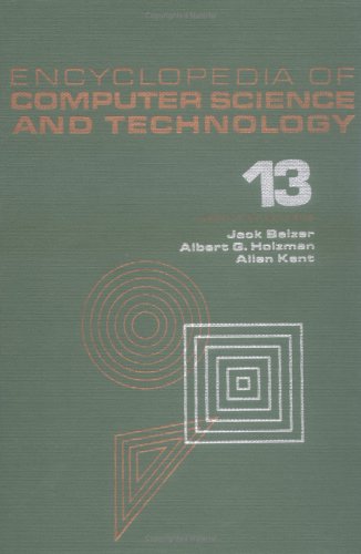 9780824722630: Encyclopedia of Computer Science and Technology: Volume 13 - Reliability Theory to USSR: Computing in (Computer Science and Technology Encyclopedia)