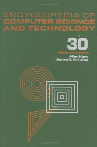 9780824722838: Encyclopedia of Computer Science and Technology: Volume 30 - Supplement 15: Algebraic Methodology and Software Technology to System Level Modelling (Computer Science and Technology Encyclopedia)