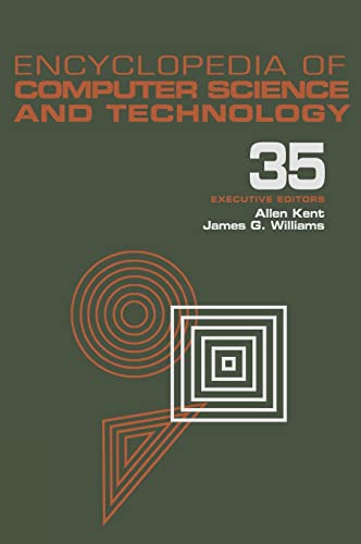 9780824722883: Encyclopedia of Computer Science and Technology: Volume 35 - Supplement 20: Acquiring Task-Based Knowledge and Specifications to Seek Time Evaluation (Computer Science and Technology Encyclopedia)