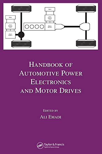 9780824723613: Handbook of Automotive Power Electronics and Motor Drives (Electrical and Computer Engineering)