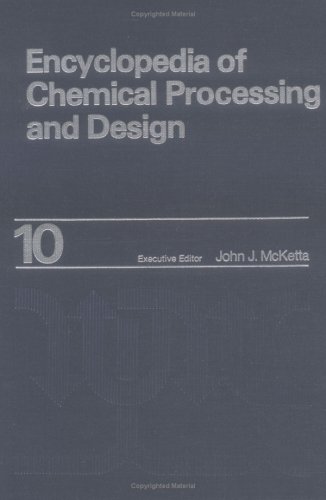 9780824724603: Encyclopedia of Chemical Processing and Design: Volume 10 - Coking to Computer